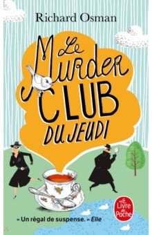 Osman Richard: Le Murder club du jeudi