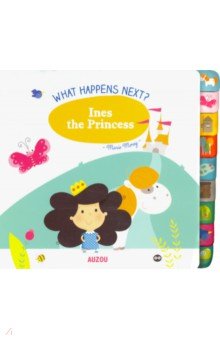 Morey Marie: What Happens Next? Ines the Princess
