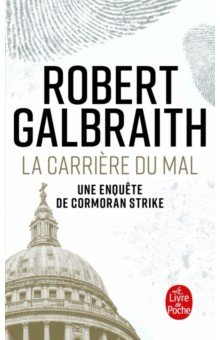 Galbraith Robert: La Carrière du mal