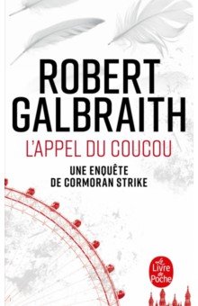 Galbraith Robert: L'Appel du coucou