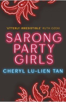 Tan Cheryl Lu-Lien: Sarong Party Girls