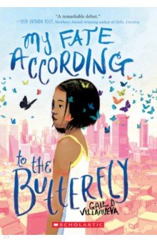 Villanueva Gail D.: My Fate According to the Butterfly