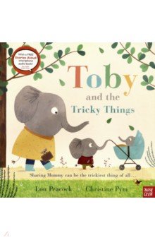 Peacock Lou: Toby and the Tricky Things