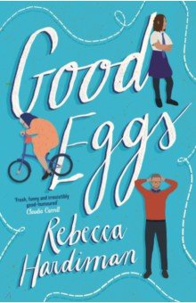 Hardiman Rebecca: Good Eggs