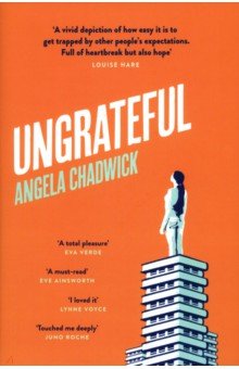 Chadwick Angela: Ungrateful