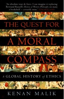 Malik Kenan: The Quest for a Moral Compass. A Global History of Ethics