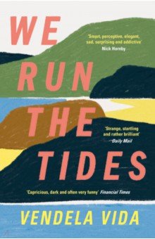 Vida Vendela: We Run the Tides