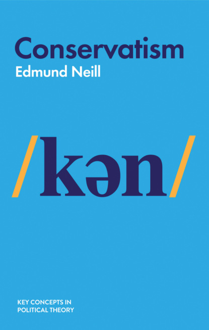 Neill Edmund: Conservatism
