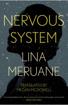 Meruane Lina: Nervous System