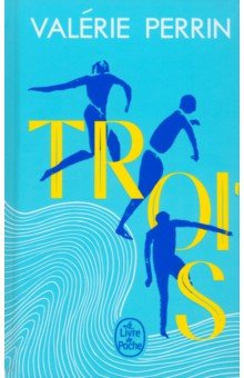 Perrin Valerie: Trois