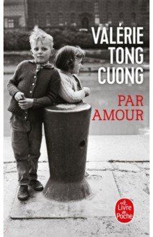 Tong Cuong Valerie: Par amour