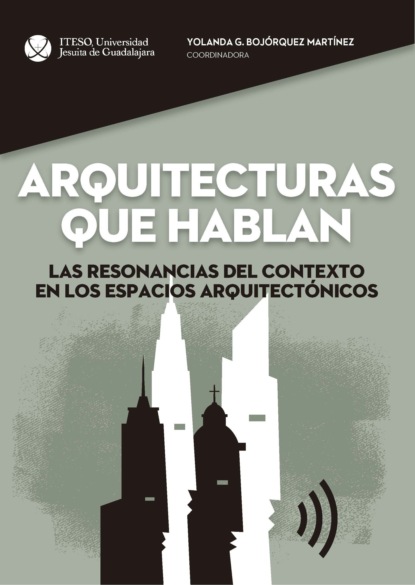 Mendo Alejandro Gutiérrez: Arquitecturas que hablan