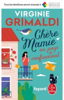 Grimaldi Virginie: Chere Mamie au pays du confinement