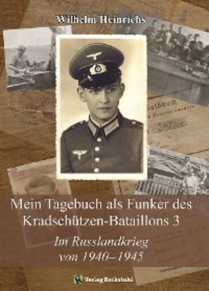 Heinrichs Wilhelm: Im Russlandkrieg von 1940–1945