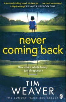 Weaver Tim: Never Coming Back