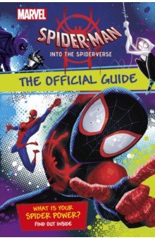 Last Shari: Marvel Spider-Man Into the Spider-Verse. The Official Guide