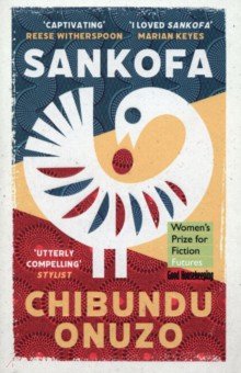 Onuzo Chibundu: Sankofa
