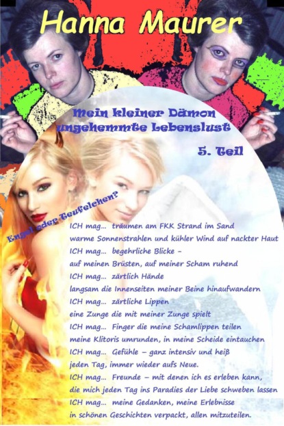 Maurer Hanna: Mein kleiner Dämon - ungehemmte Lebenslust