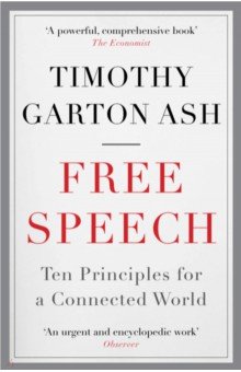 Garton Ash Timothy: Free Speech