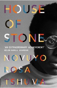 Tshuma Novuyo Rosa: House of Stone