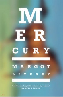 Livesey Margot: Mercury