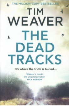 Weaver Tim: The Dead Tracks