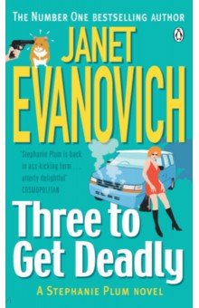 Evanovich Janet: Three to Get Deadly
