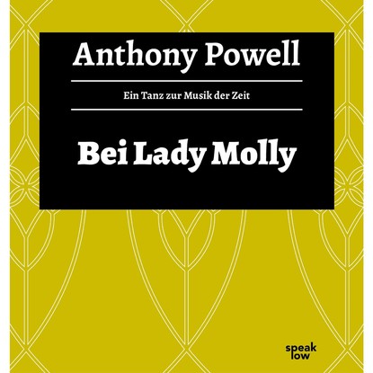 Powell Anthony: Bei Lady Molly - Ein Tanz zur Musik der Zeit, Band 4 (Ungekürzte Lesung)