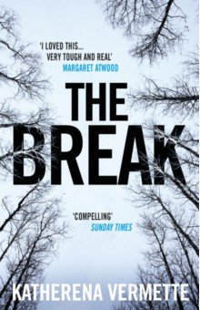 Vermette Katherena: The Break