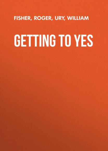 Fisher Roger C.: Getting to Yes