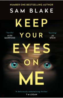 Blake Sam: Keep Your Eyes on Me