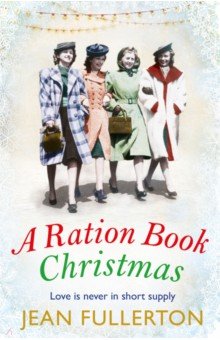 Fullerton Jean: A Ration Book Christmas