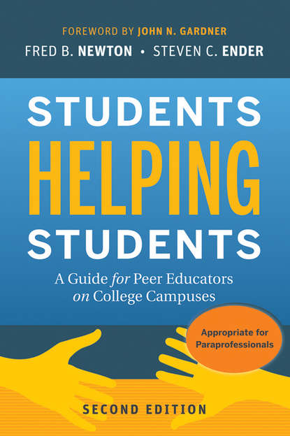 Gardner John: Students Helping Students. A Guide for Peer Educators on College Campuses