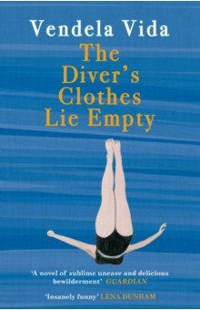 Vida Vendela: The Diver's Clothes Lie Empty