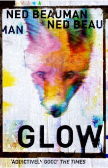 Beauman Ned: Glow