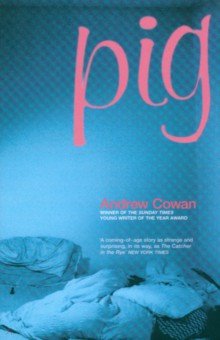 Cowan Andrew: Pig