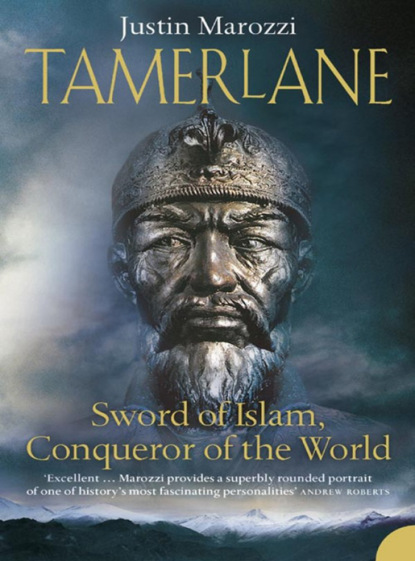 Мароцци Джастин: Tamerlane: Sword of Islam, Conqueror of the World