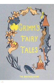 Grimm Jacob &: Grimm’s Fairy Tales