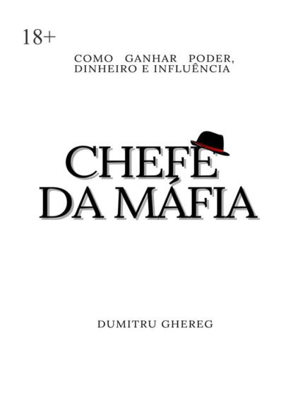 Ghereg Dumitru: Chefe da máfia. Como ganhar poder, dinheiro e influência