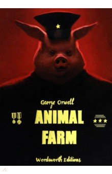 Orwell George: Animal Farm