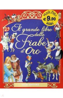 Holeinone Peter: Il grande libro delle Fiabe d'Oro