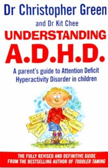 Green Christopher: Understanding Attention Deficit Disorder