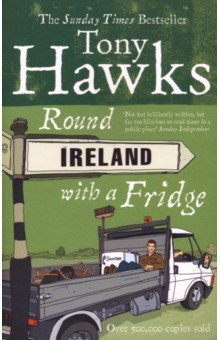 Hawks Tony: Round Ireland With A Fridge