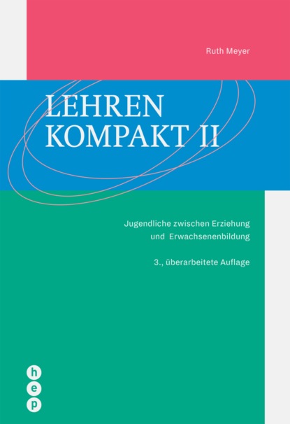 Meyer Ruth: Lehren kompakt II (E-Book)