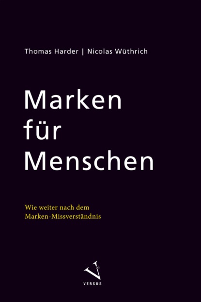 Harder Thomas: Marken für Menschen
