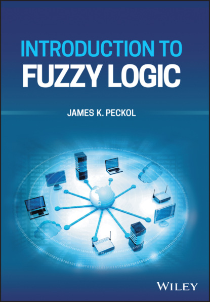 K. James Peckol: Introduction to Fuzzy Logic