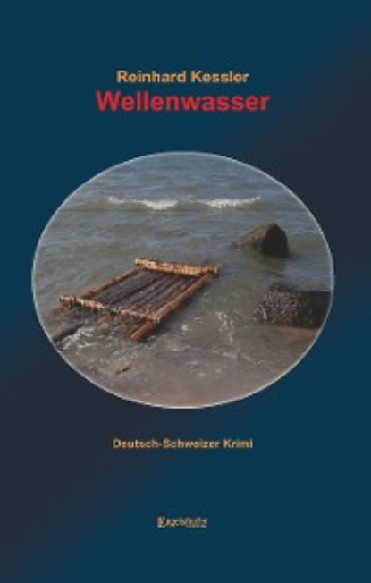Kessler Reinhard: Wellenwasser