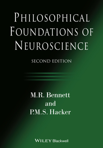 Hacker P. S.: Philosophical Foundations of Neuroscience