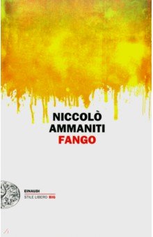 Ammaniti Niccolo: Fango