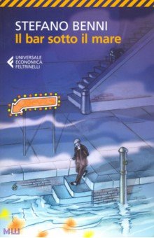 Benni Stefano: Il bar sotto il mare